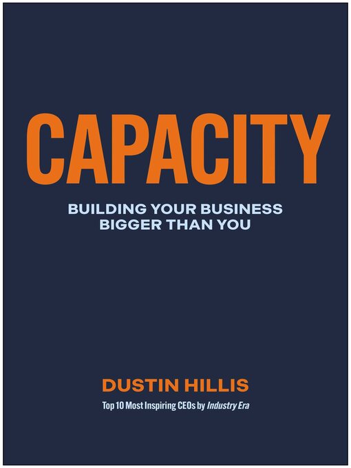 Title details for Capacity by Dustin Hillis - Available